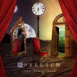 Nobelium : Empty Spaces of Discord